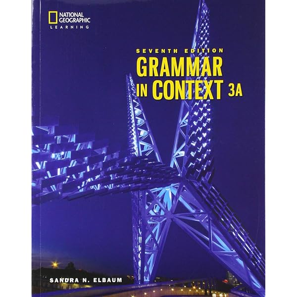 Grammar In Context 3: Split Student Book B: Elbaum, Sandra